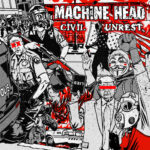 Machine Head Civil unrest