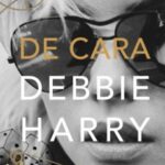 De cara - Debbie Harry