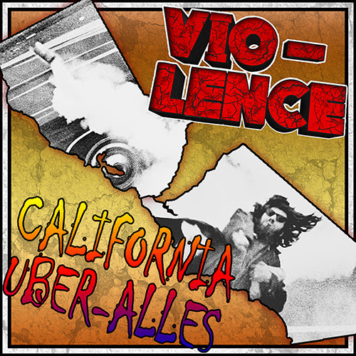 vio-lence-california-uber-alles