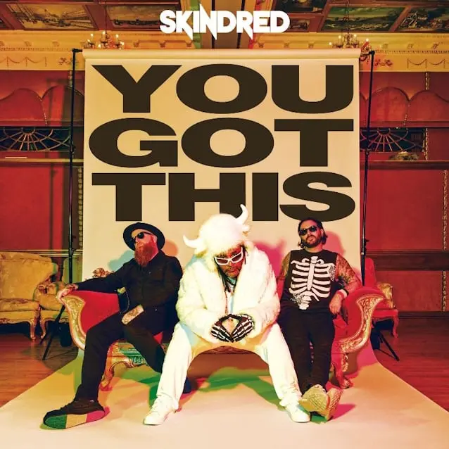 skindred you got this album cover