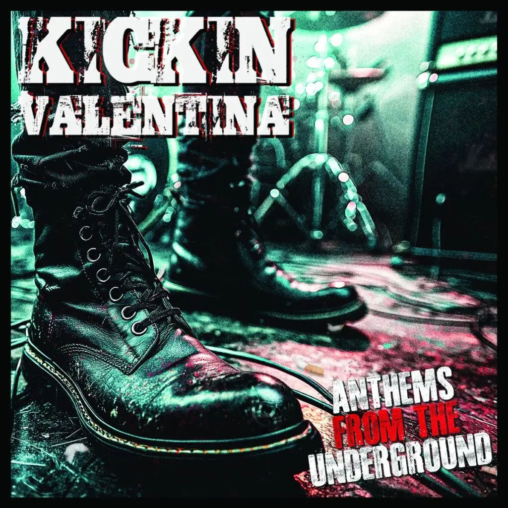 kickin valentina band anthems for the underground album cover