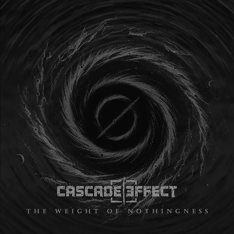 cascade effect band the weight of nothingness
